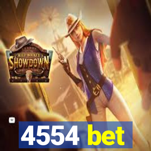 4554 bet